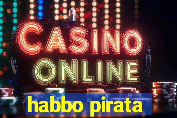 habbo pirata